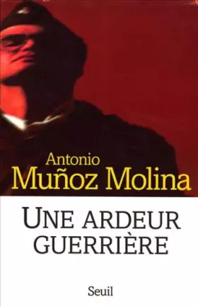 Couverture du produit · Une ardeur guerrière