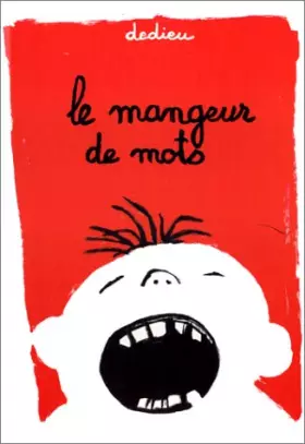 Couverture du produit · Le mangeur de mots