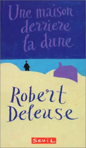 Couverture du produit · Une maison derrière la dune