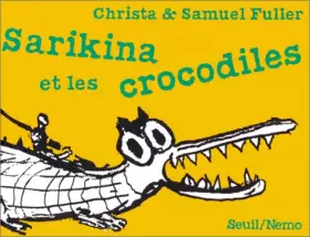 Couverture du produit · Sarikina et les Crocodiles