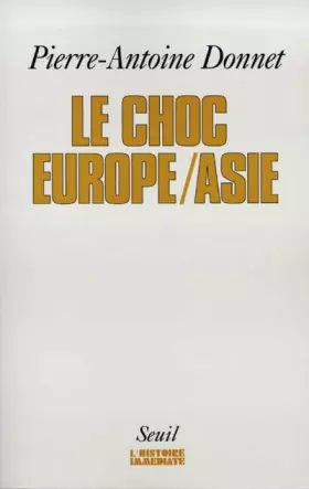 Couverture du produit · Le choc Europe, Asie
