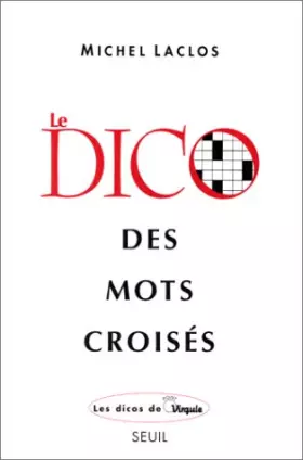 Couverture du produit · Le dico des mots croisés