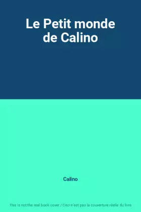 Couverture du produit · Le Petit monde de Calino