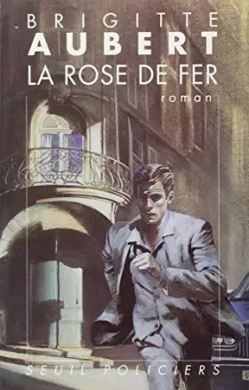 Couverture du produit · La rose de fer