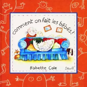 Couverture du produit · Comment on fait les bébés ?