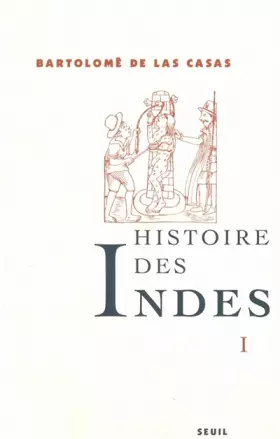 Couverture du produit · Histoire des Indes, tome 1