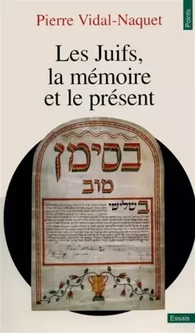 Couverture du produit · Les Juifs, la mémoire et le présent