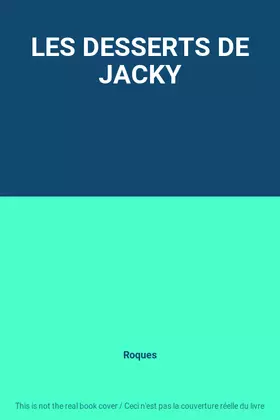 Couverture du produit · LES DESSERTS DE JACKY