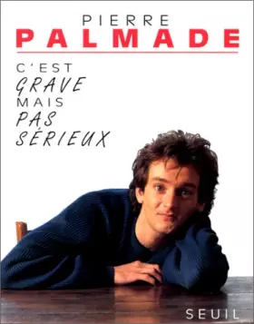 Couverture du produit · C'est grave mais pas sérieux