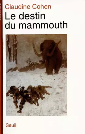 Couverture du produit · Le Destin du mammouth