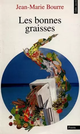 Couverture du produit · Les bonnes graisses
