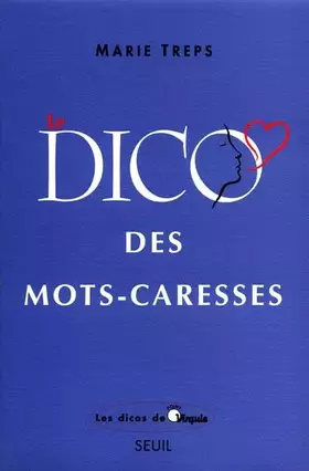 Couverture du produit · Le dico des mots-caresses