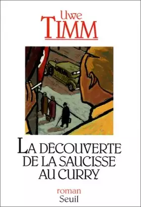 Couverture du produit · La découverte de la saucisse au curry