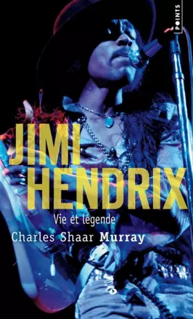 Couverture du produit · Jimi Hendrix : Vie et légende