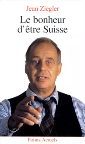 Couverture du produit · Le bonheur d'être suisse