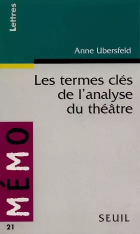 Couverture du produit · Les termes clés de l'analyse du théâtre