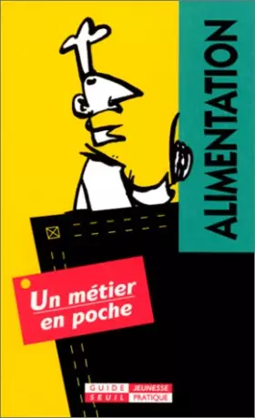 Couverture du produit · Un métier facile. Alimentation