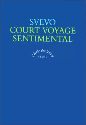 Couverture du produit · Court voyage sentimental, texte intégral