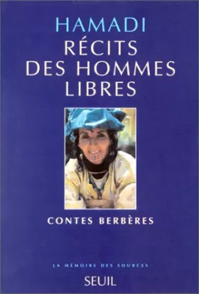 Couverture du produit · Récits des hommes libres. Contes berbères