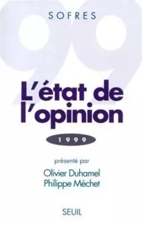 Couverture du produit · L'ETAT DE L'OPINION. édition 1999