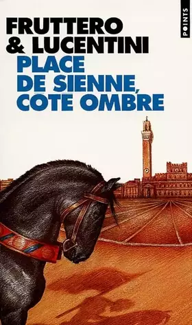 Couverture du produit · Place de Sienne, côté ombre