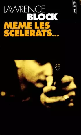 Couverture du produit · Même les scélérats