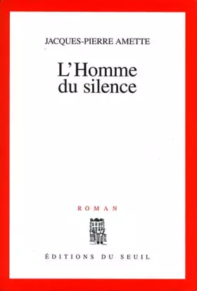 Couverture du produit · L'homme du silence