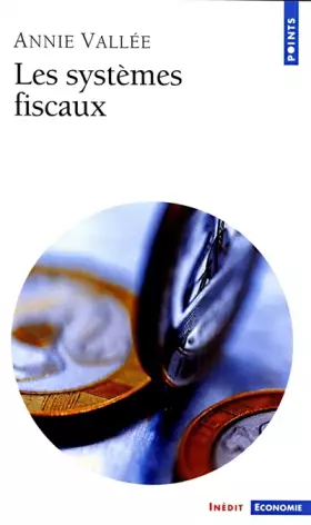 Couverture du produit · Les systèmes fiscaux