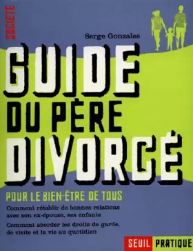 Couverture du produit · Guide du père divorcé