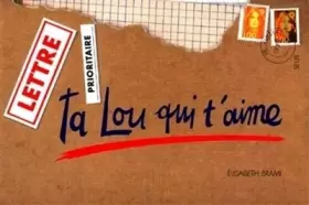 Couverture du produit · Ta Lou qui t'aime