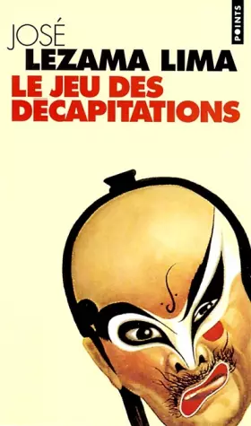 Couverture du produit · Le Jeu des Décapitations