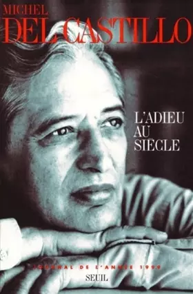 Couverture du produit · L'Adieu au siècle : journal de l'année 1999