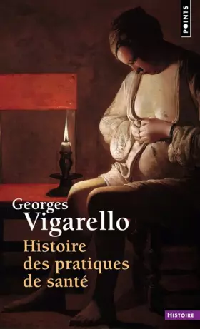Couverture du produit · Histoire des pratiques de santé