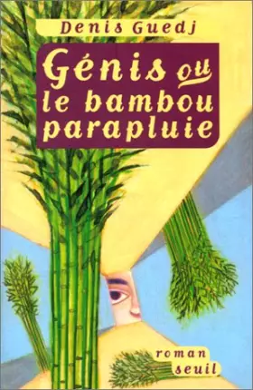 Couverture du produit · Génis ou Le bambou parapluie