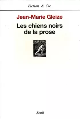 Couverture du produit · Les Chiens noirs de la prose