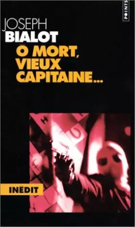 Couverture du produit · O mort, vieux capitaine...