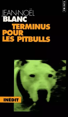 Couverture du produit · Terminus pour les pitbulls