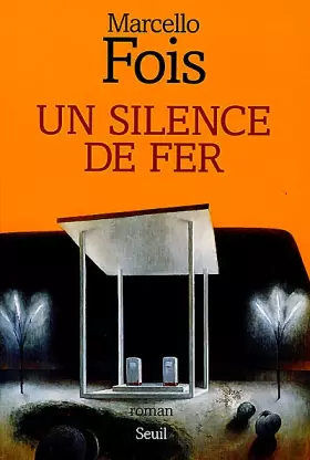 Couverture du produit · Un silence de fer
