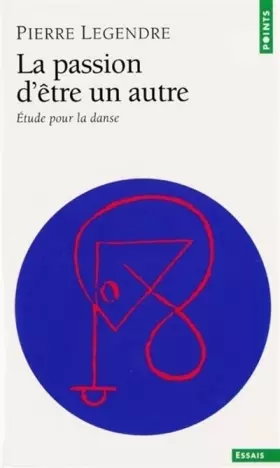 Couverture du produit · La passion d'être un autre