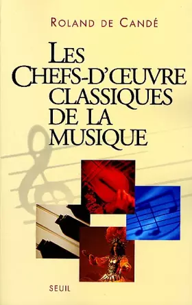 Couverture du produit · Les Chefs-d'oeuvre classiques de la musique