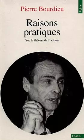 Couverture du produit · Raisons pratiques : Sur la théorie de l'action