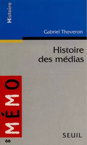 Couverture du produit · Histoire des médias