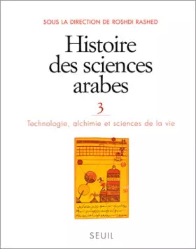 Couverture du produit · Histoire des sciences arabes, tome 3