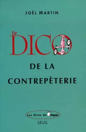 Couverture du produit · Le dico de la contrepèterie