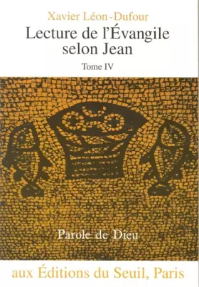 Couverture du produit · Lecture de l'Évangile selon Jean, tome IV