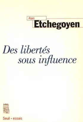 Couverture du produit · Des libertés sous influence