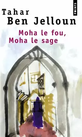 Couverture du produit · Moha le fou, Moha le sage