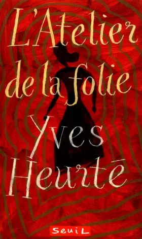 Couverture du produit · L'Atelier de la folie