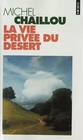 Couverture du produit · La vie privée du désert