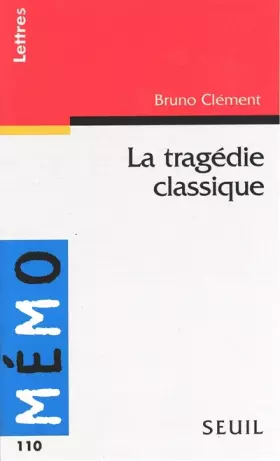 Couverture du produit · La Tragédie classique
